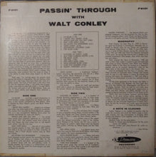 Load image into Gallery viewer, Walt Conley – Passin' Through With... Walt Conley
