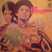 Load image into Gallery viewer, Lou Donaldson – Say It Loud!