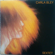 Load image into Gallery viewer, Carla Bley – Sextet
