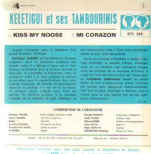 Load image into Gallery viewer, Keletigui Et Ses Tambourinis – Kiss My Noose / Mi Corazon