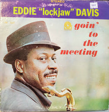 Load image into Gallery viewer, Eddie "Lockjaw" Davis – Goin' To The Meeting