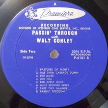 Load image into Gallery viewer, Walt Conley – Passin' Through With... Walt Conley