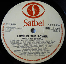 Load image into Gallery viewer, Margaret Singana – Love Is The Power