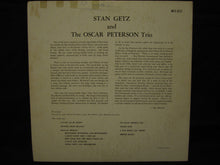 Load image into Gallery viewer, Stan Getz And The Oscar Peterson Trio – Stan Getz And The Oscar Peterson Trio