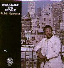 Load image into Gallery viewer, Robin Kenyatta – Encourage The People