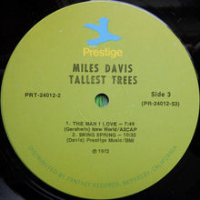 Load image into Gallery viewer, Miles Davis – Tallest Trees