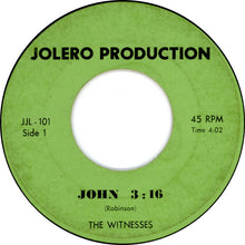 Load image into Gallery viewer, The Witnesses (11) – John 3:16 / He's Using Me