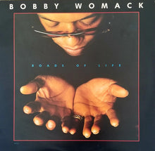 Load image into Gallery viewer, Bobby Womack – Roads Of Life