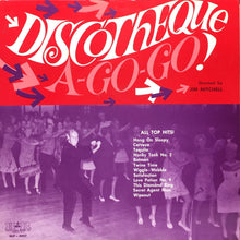 Load image into Gallery viewer, Discotheque A-Go-Go – Discotheque A-Go-Go!